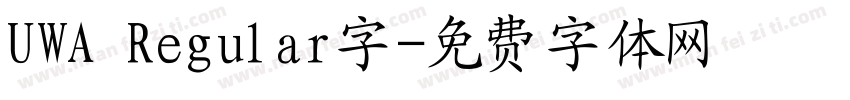 UWA Regular字字体转换